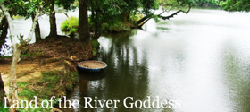 The Land of the River Goddess